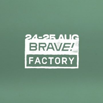 Brave! Factory Festival 2019: Киев 24–25 августа