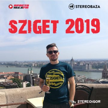 Stereoigor о SZIGET’2019: игра по-крупному